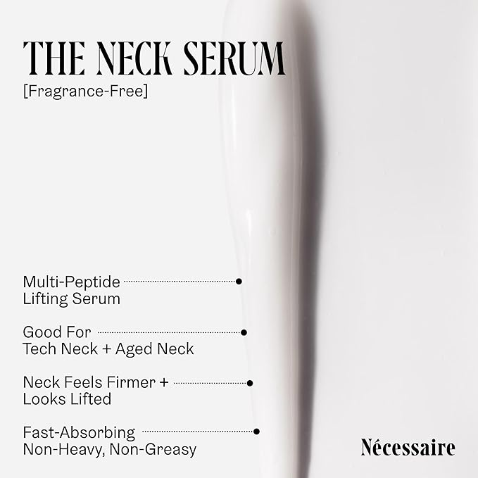 Nécessaire The Neck Serum. Fragrance-Free. 5 Peptides for Tech + Aged Neck. Skin Feels Firm, Looks Lifted. Hypoallergenic. Dermatologist-Tested. 50 ml