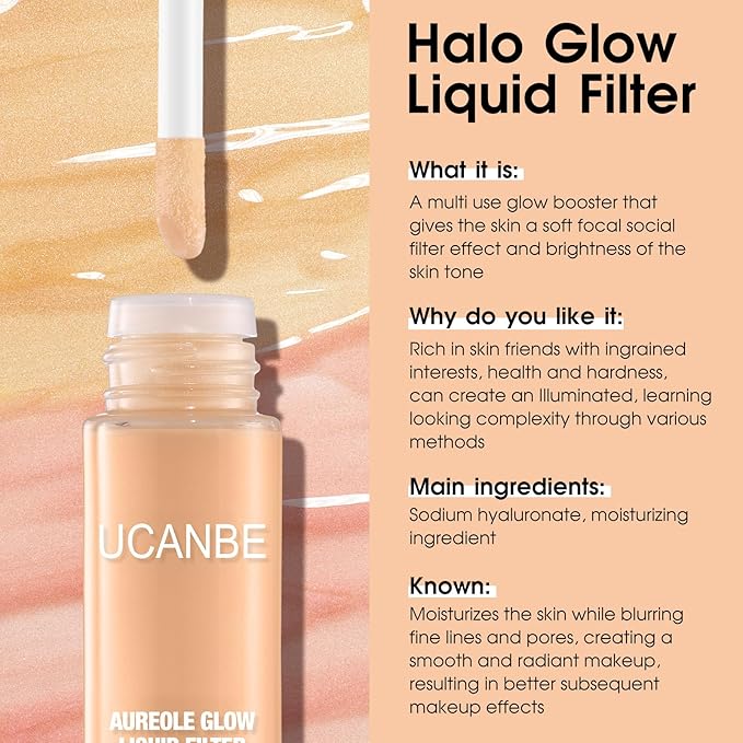 UCANBE Halo Glow Liquid Filter, Face Complexion Booster For Radiant Skin All Day Longwear, Soft-Focus Look Sodium Hyaluronate Vegan & Cruelty-Free - 0.91OZ Fair